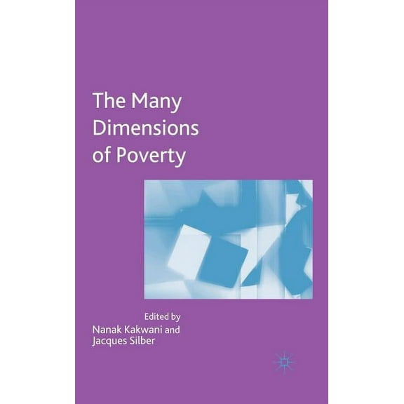 The Many Dimensions of Poverty, (Hardcover)