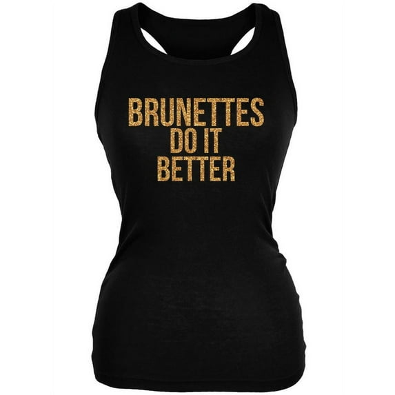 Brunettes Do It Better Black Juniors Soft Tank Top - Medium