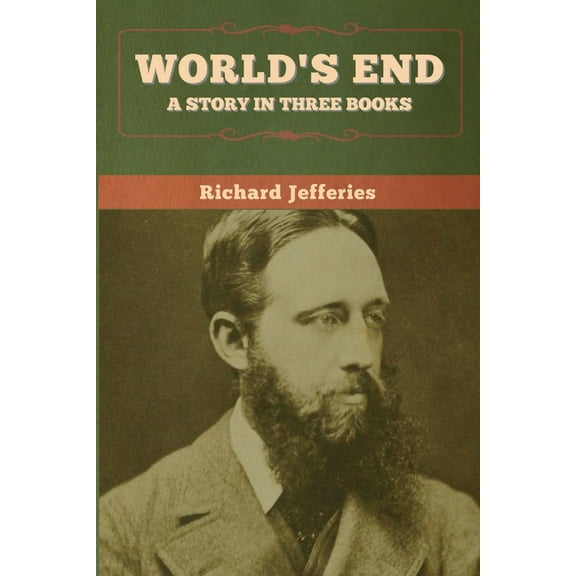 World's End: A Story in Three Books, (Paperback)