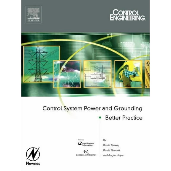 Control System Power and Grounding Better Practice, (Paperback)