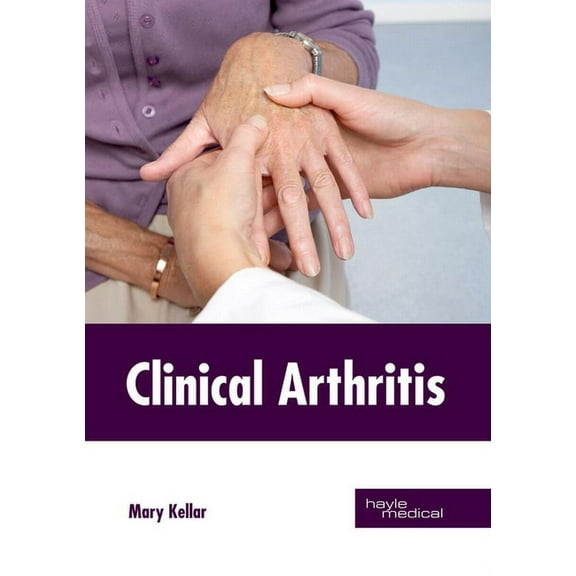 Clinical Arthritis, (Hardcover)