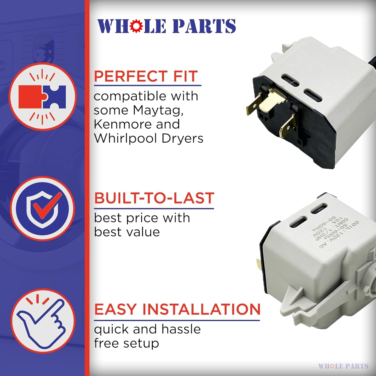 Whole Parts Dryer Push-to-Start Switch Part# W10563095 - Replacement & Compatible with Some Maytag, Kenmore and Whirlpool Dryers