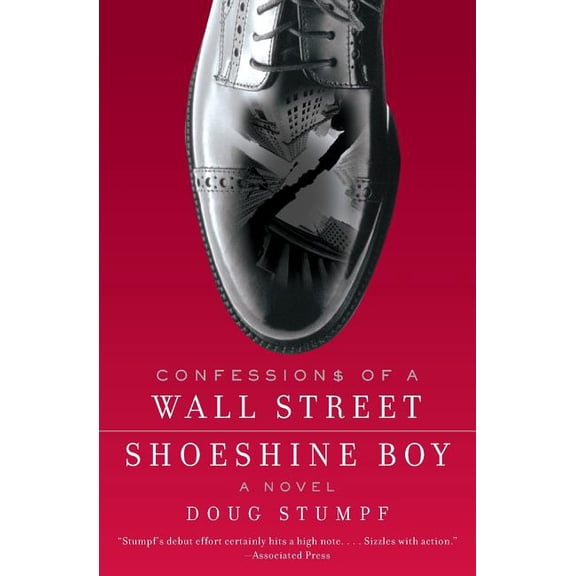 Confessions of a Wall Street Shoeshine Boy, (Paperback)