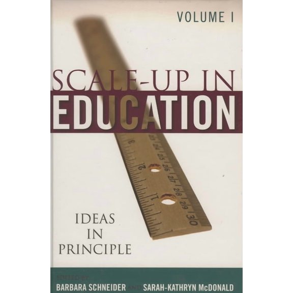 Scale-Up in Education: Ideas in Principle, (Paperback)