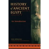 Pre-Owned History of Ancient Egypt (Paperback) 0801484758 9780801484759