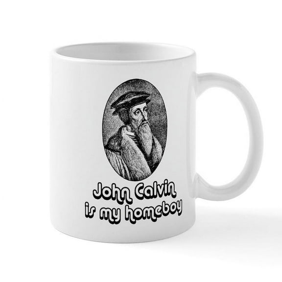 CafePress - John Calvin Is My Homeboy Mug - 11 oz Ceramic Mug - Novelty Coffee Tea Cup