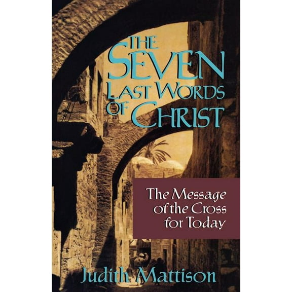 Seven Last Words of Christ (Paperback)