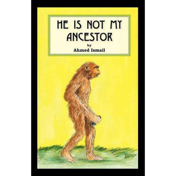 He Is Not My Ancestor, (Paperback)