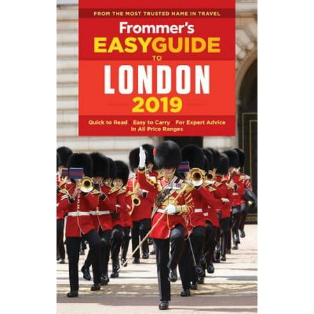 Frommer's Easyguide to London 2019: 9781628874228 (Best London Tube App 2019)
