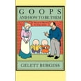 thumbnail image 1 of Pre-Owned Goops and How to Be Them (Hardcover) 155709392X 9781557093929, 1 of 1