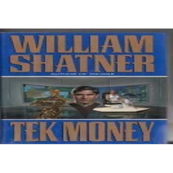 Pre-Owned Tek Money (Tek Series, No 7) (Hardcover) 039914109X 9780399141096