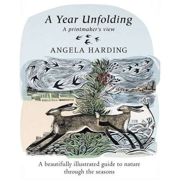 A Year Unfolding: A Printmaker's View, (Hardcover)