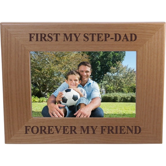 First My Step-Dad Forever My Friend - 4x6 Inch Wood Picture Frame - Great Gift for Father's Day Birthday or Christmas Gift for StepDad Husband