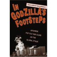 thumbnail image 1 of Pre-Owned In Godzilla's Footsteps: Japanese Pop Culture Icons on the Global Stage (Paperback) 1403964637 9781403964632, 1 of 1