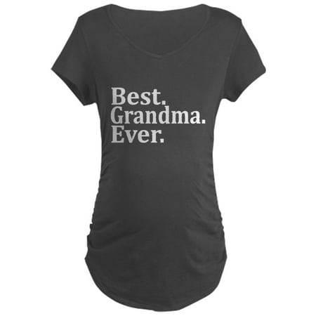 

CafePress - BEST GRANDMA EVER Maternity T Shirt - Maternity Dark T-Shirt