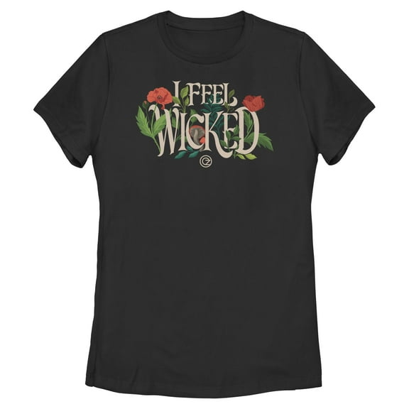 Womens Wicked: For Good I Feel Floral Quote T Shirt