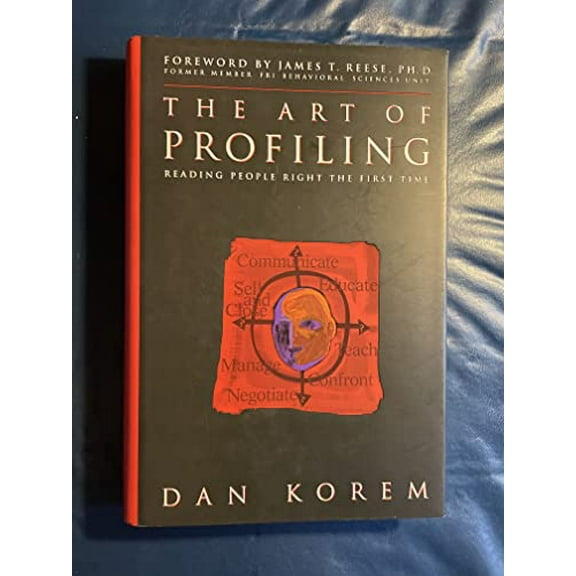Pre-Owned The Art of Profiling: Reading People Right the First Time Hardcover