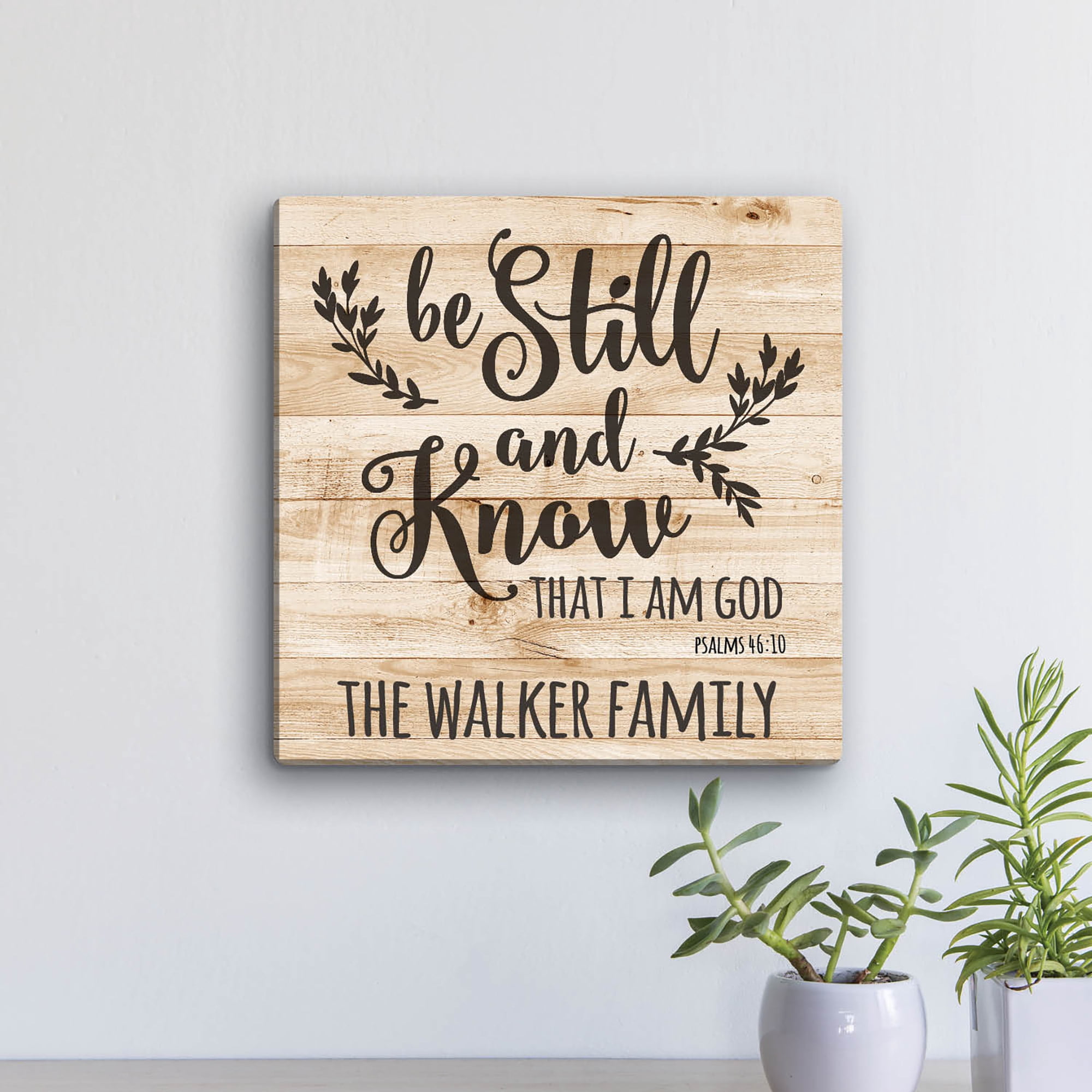 Personalized Planet Be Still And Know That I Am God - PSALMS 46:10 Canvas Print with Custom Personalization | Wall Art for Kitchen, Hallway or Family Room | Ready to Hang | 12x12