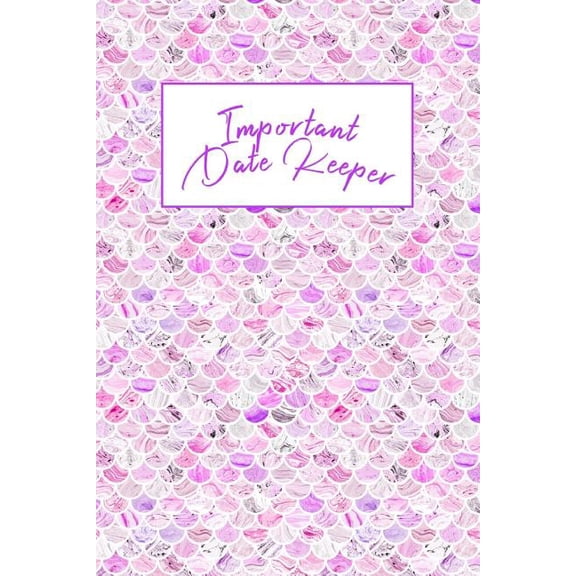 Important Date Keeper: Mermaid Scales (Paperback)