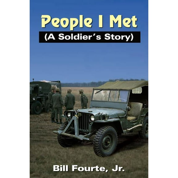People I Met: (A Soldier's Story), (Paperback)