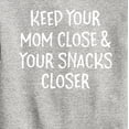 thumbnail image 3 of Instant Message - Mom Close Snacks Closer - Toddler And Youth Crewneck Fleece Sweatshirt, 3 of 6