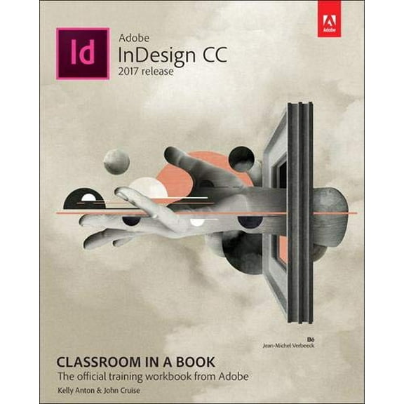 Pre-Owned Adobe Indesign CC Classroom in a Book (2017 Release) (Paperback) 0134664094 9780134664095
