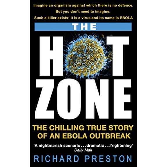 Pre-Owned The Hot Zone: The Chilling True Story of an Ebola Outbreak Paperback