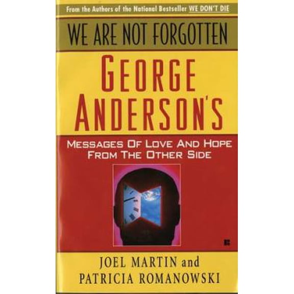 Pre-Owned We Are Not Forgotten: George Anderson's Messages of Love (Unknown) 0425132889 9780425132883