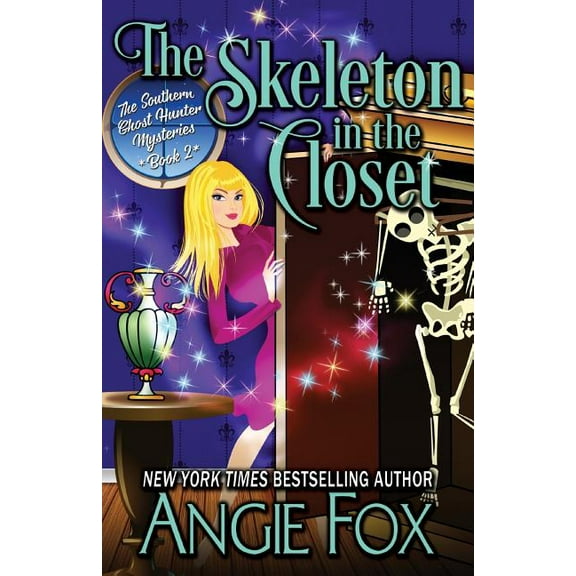 Southern Ghost Hunter The Skeleton in the Closet, Book 2, (Paperback)