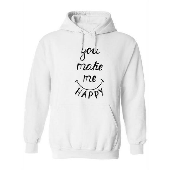 You Make Me Happy. Hoodie Women -Image by Shutterstock, Female 5X-Large