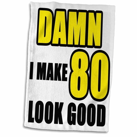 3dRose Damn I Make 80 Look Good Yellow - Towel  15 by 22-inch
