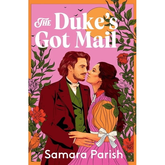 England's Sweethearts The Duke's Got Mail, (Paperback)