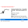 thumbnail image 2 of Crankcase Breather Hose - Compatible with 2002 - 2004 Audi A6 Quattro 3.0L V6 2003, 2 of 2