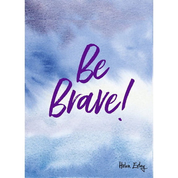 Be Brave! (Edition 1) (Hardcover)