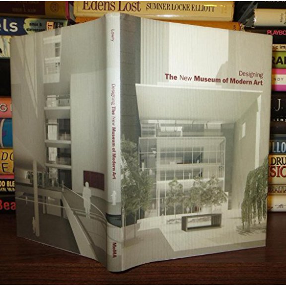 Pre-Owned Designing the New Museum of Modern Art (Hardcover) 0870701630 9780870701634