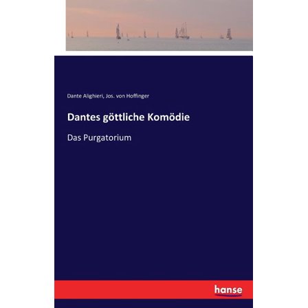 Dantes gÃ¶ttliche KomÃ¶die: Das Purgatorium, (Paperback)