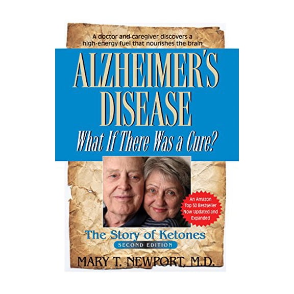 Pre-Owned Alzheimer's Disease: What If There Was a Cure?: The Story of Ketones (Paperback) 1591203198 9781591203193