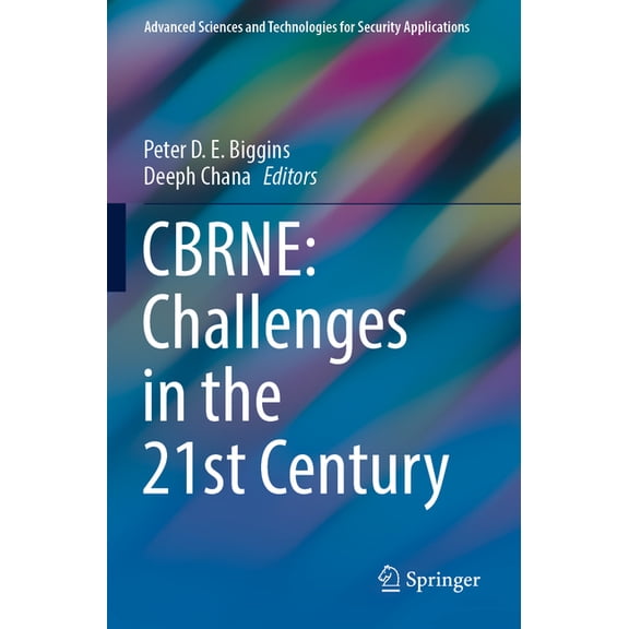 Advanced Sciences and Technologies for S Cbrne: Challenges in the 21st Century, (Paperback)