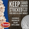 thumbnail image 2 of Tyson White Premium Chunk Chicken Breast, 12.5 oz Can, 2 of 11