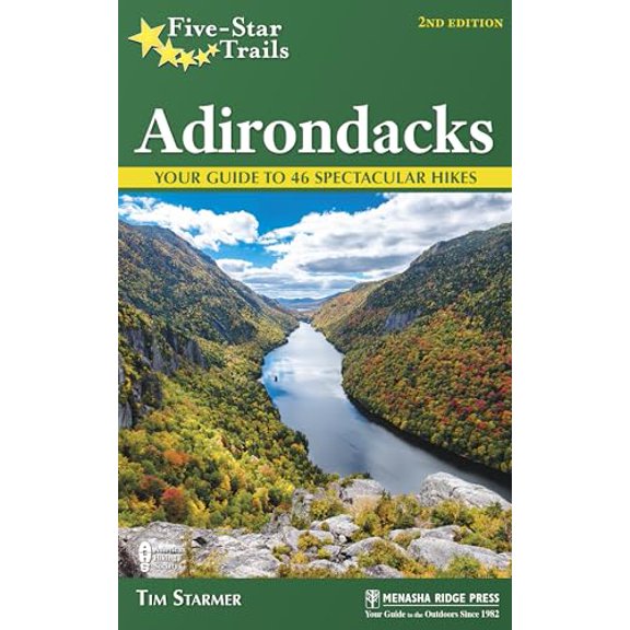 Pre-Owned Five-Star Trails: Adirondacks: Your Guide to 46 Spectacular Hikes (Paperback) 163404052X 9781634040525