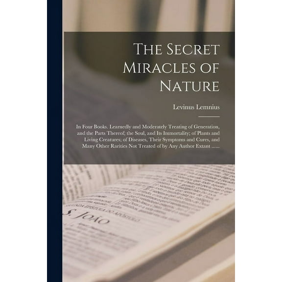 The Secret Miracles of Nature (Paperback)