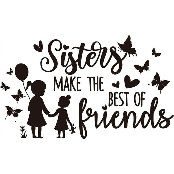 Black and White Wall Decals Sisters Make The Best of Friends Wall Stickers with Butterfly Wall Decor Vinyl Wall Decoration for Nursery Girls Bedroom Living Room DIY