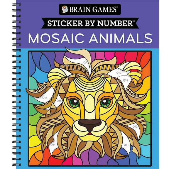 Brain Games - Sticker by Number Brain Games - Sticker by Number: Mosaic Animals (28 Images to Sticker), (Spiral-Bound)