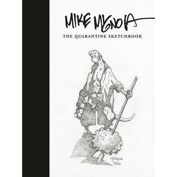 Mike Mignola: The Quarantine Sketchbook, (Hardcover)