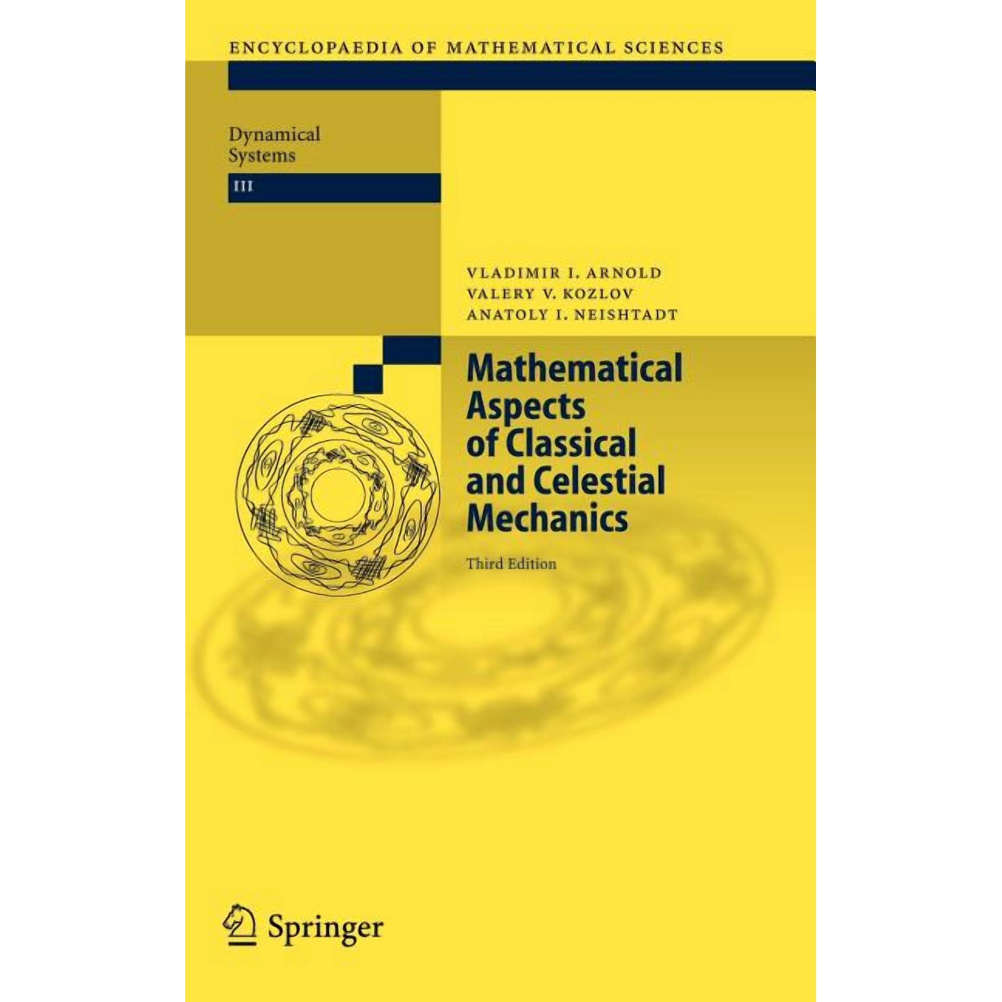 Encyclopaedia of Mathematical Sciences Mathematical Aspects of Classical and Celestial Mechanics Book 3 (Hardcover)