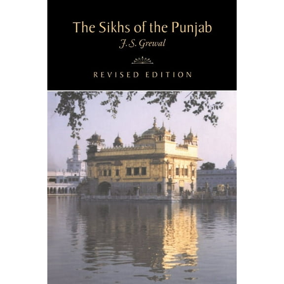 New Cambridge History of India The Sikhs of the Punjab, Book 03, (Paperback)
