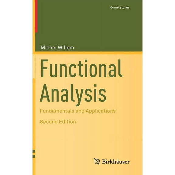 Cornerstones Functional Analysis: Fundamentals and Applications, (Hardcover)