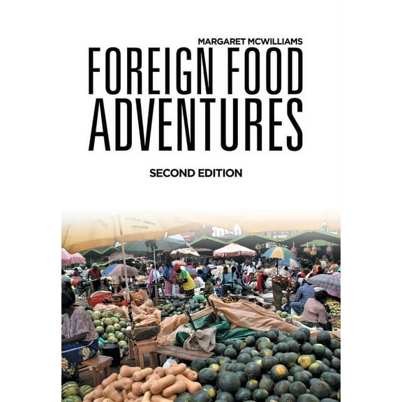 Foreign Food Adventures