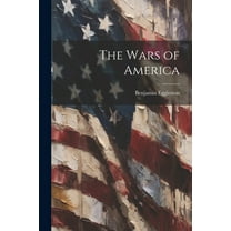 The Wars of America (Paperback)