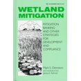 thumbnail image 2 of Wetland Mitigation : Mitigation Banking and Other Strategies for Development and Compliance, 2 of 2